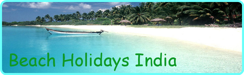 Beach Holidays | India Beach Holidays | India Beach Resorts | Beach Holidays India