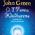 O Teorema de Katherine de John Green | Edições ASA