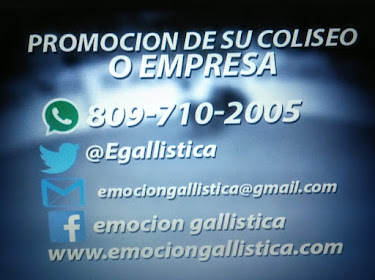 Promocione su Gallera ,  Coliseo Gallistico  o Empresa con nosotros ...Cel: 809-710-2005