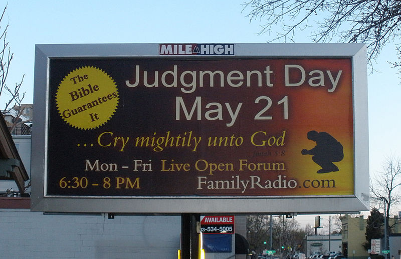 Day - End of the World May judgment day may 21. Day - End of the World May