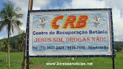 Centro de Recuperação Betânia!