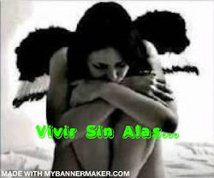 Vivir sin alas...