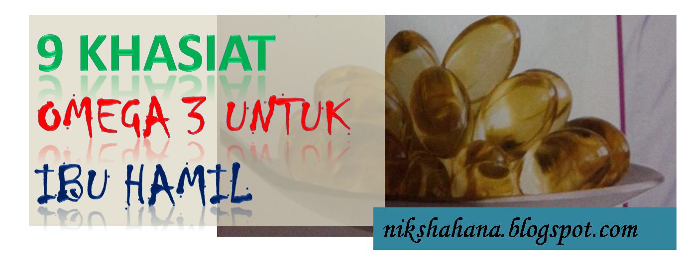 kebaikan untuk dikongsi bersama 9 Khasiat Minyak Ikan Omega 3 Untuk