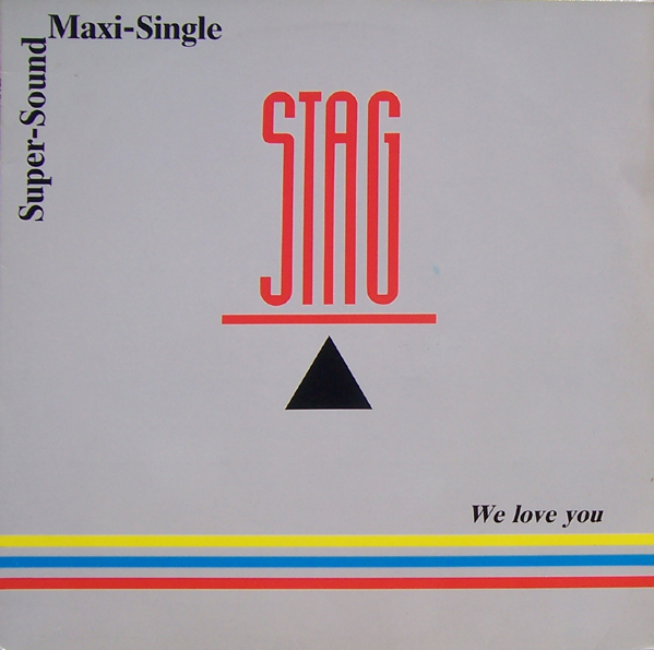 Stag - We Love You (Maxi) Stag - We Love You (Maxi)