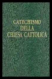 CATECHISMO CATTOLICO