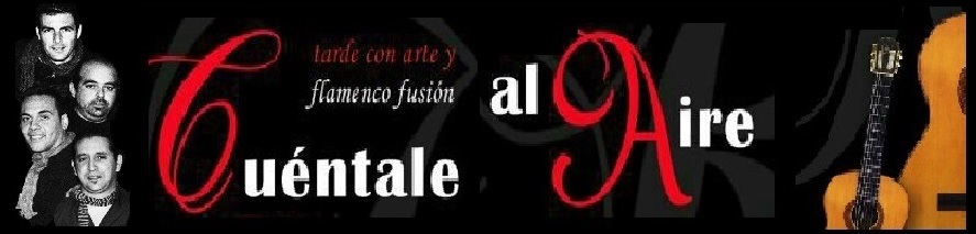 Grupo Flamenco Fusion: "Cuentale Al Aire"
