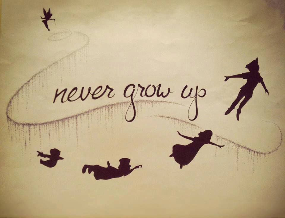 never grow up