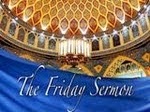 FRIDAY SERMON