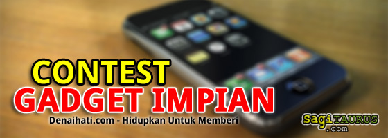 Contest Gadget Impian Denaihati.com