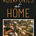 Aquaponics At Home - Free Kindle Non-Fiction