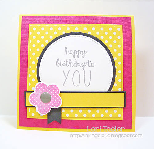 Happy Birthday to You card-designed by Lori Tecler/Inking Aloud-stamps from Reverse Confetti