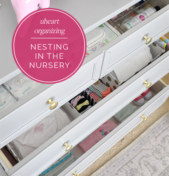 Iheart Organizing Uheart Organizing Nesting In The Nursery