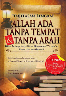 Download Ebook : Penjelasan Lengkap Allah Ada Tanpa Tempat & Tanpa Arah dalam Berbagai Karya Ulama Ahlussunnah Wal Jama'ah fakta wahabi