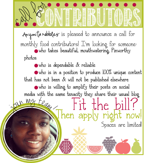 Anyonita Nibbles is looking for monthly #blog #contributors! Apply today!