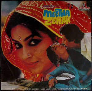Meetha Zehar movie