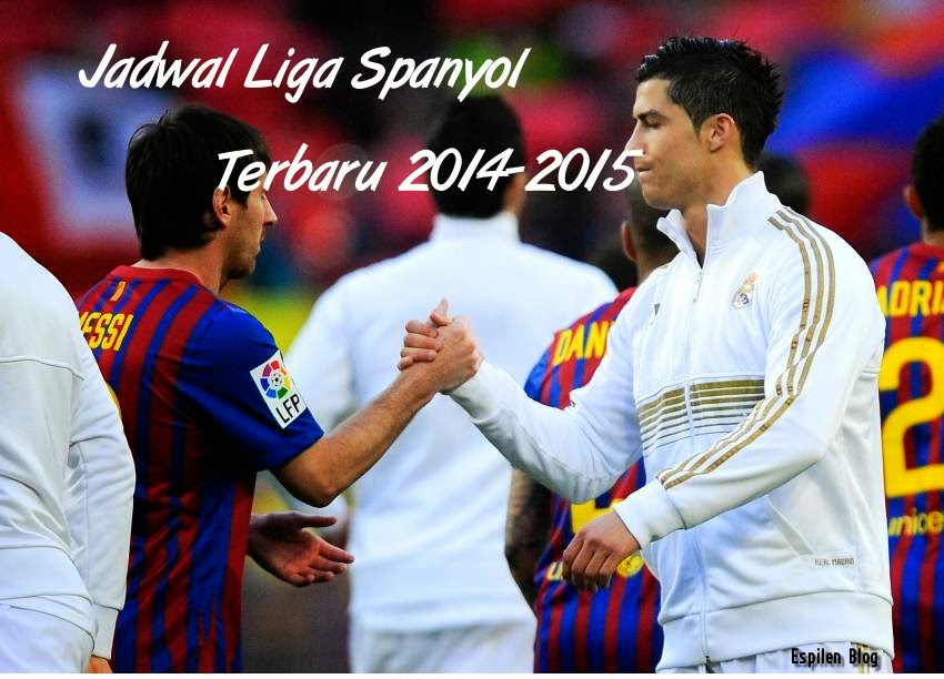 Jadwal Liga Spanyol Jadwal Liga Spanyol