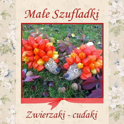 http://szuflada-szuflada.blogspot.com/2015/10/mae-szufladki-zwierzaki-cudaki.html