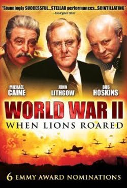 World War II: When Lions Roared (1994) World War II: When Lions Roared (1994)