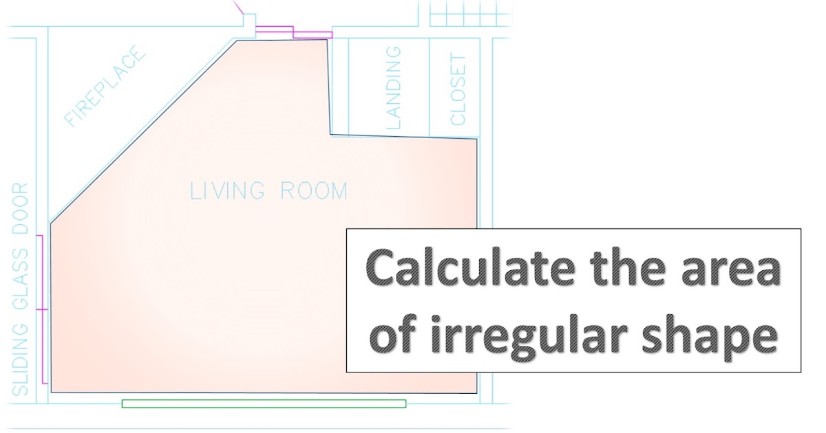 Free AutoCAD Tutorials and Tips How to calculate area of irregular