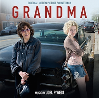 Grandma Soundtrack by Joel P. West