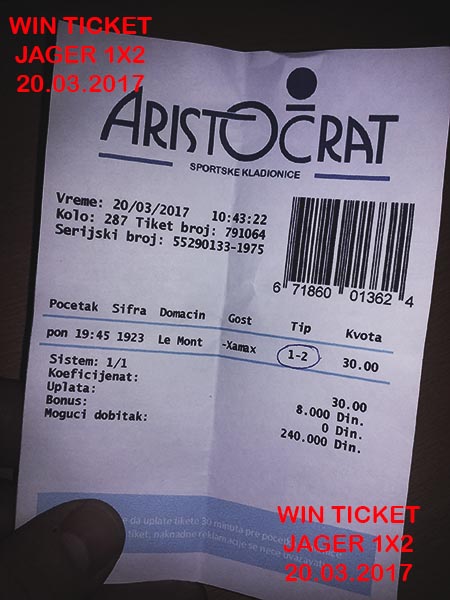 OUR WIN TICKET FROM YESTERDAY 20.03.2017