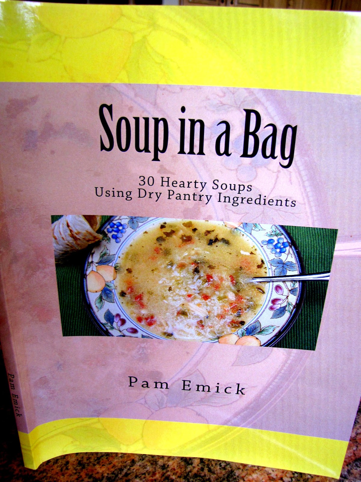 PREPARE TODAY Using My Food Storage Soup In A Bag (Jar)