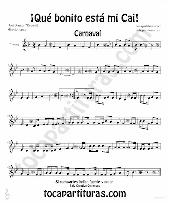 Tubepartitura Qué Bonito está mi Cai partitura para Flauta tema de la mítica Chirigota del Carnaval de Cadiz El Profesor Majareta y los Niños Probeta