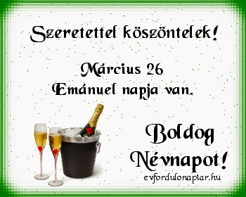 Emánuel névnap Március 26 - Emánuel névnap