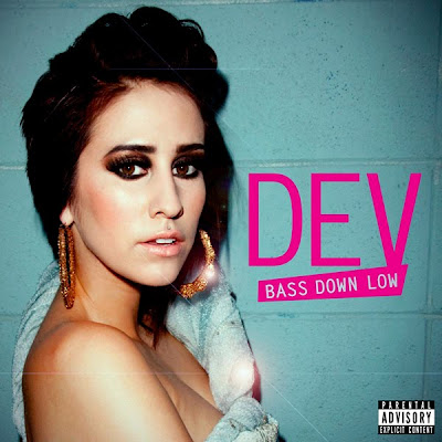 Dev - Bass Down Low