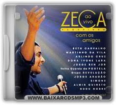 Baixar CD Zeca Pagodinho - Ao Vivo Com Os Amigos Grátis
