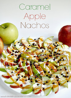 Butter With a Side of Bread: Caramel Apple Nachos