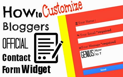 how to customize bloggers official contact form widget how to customize bloggers official contact form widget via geniushowto.blogspot.com flat and colorful contact form page and widget