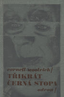 Třikrát černá stopa - Woolrich Cornell