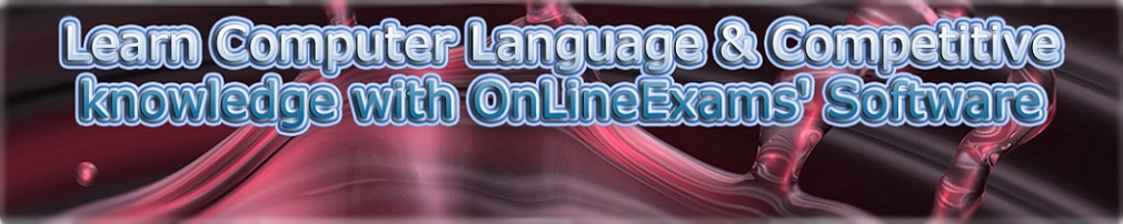 Learn Computer Language & Competitive knowledge with OnLineExams Software