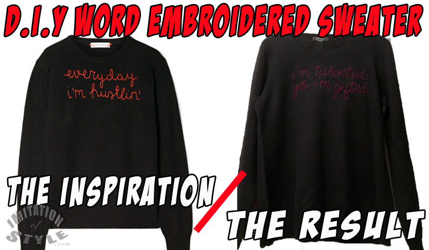 I LOVE the idea of this sweater. If I could, I would embroider sayings on to ALL of my sweaters, but my patience and hand embroidery skills aren\u0027t quite