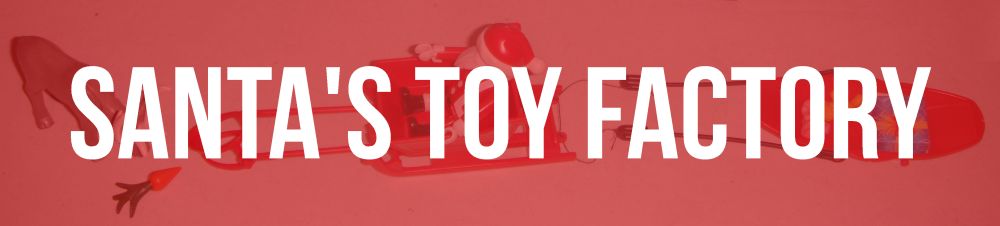 Santa's Toy Factory