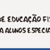 Material: Aulas de Educação Física para Alunos Especiais