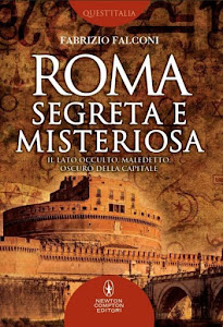 Roma segreta e misteriosa