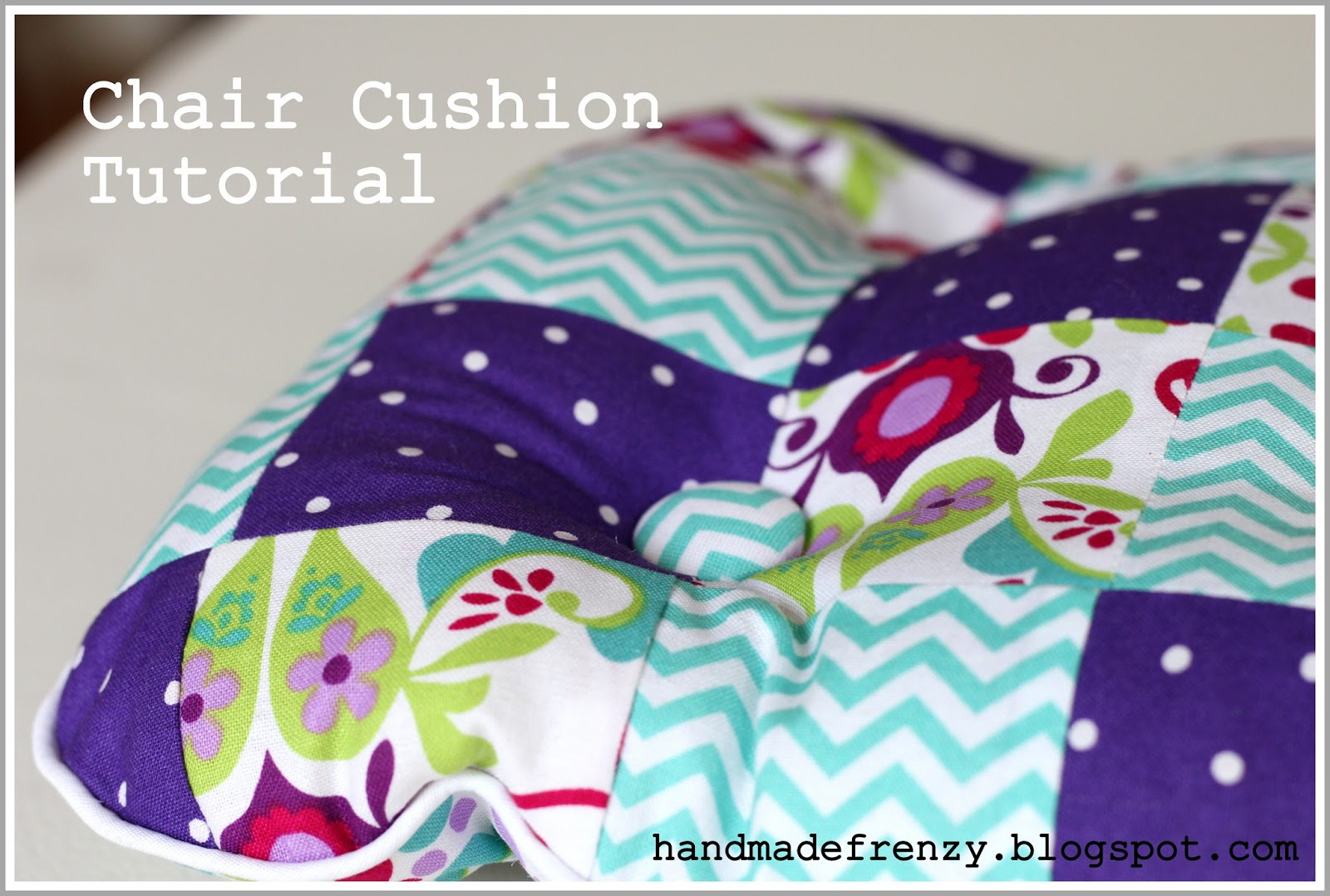 Chair Cushion Tutorial / Handmade Frenzy