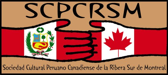 SOCIEDAD CULTURAL PERUANO CANADIENSE DE LA RIBERA SUR DE MONTREAL