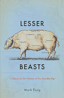 http://www.pageandblackmore.co.nz/products/953415-LesserBeastsASnout-to-TailHistoryoftheHumblePig-9780465052745