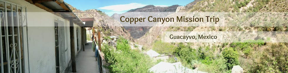 Copper Canyon Mission Trip 