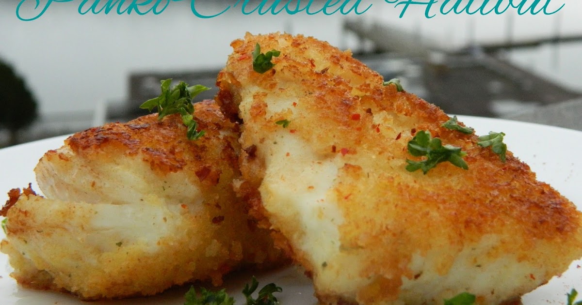 My Favorite Things PankoCrusted Halibut & Grilled Oysters