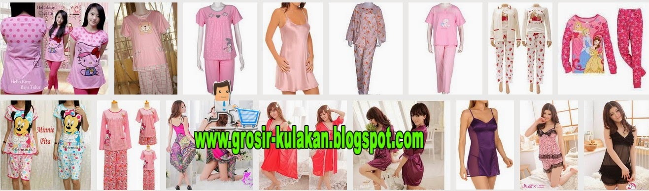 Pusat Grosir Baju Tidur Pusat Grosir Baju Tidur
