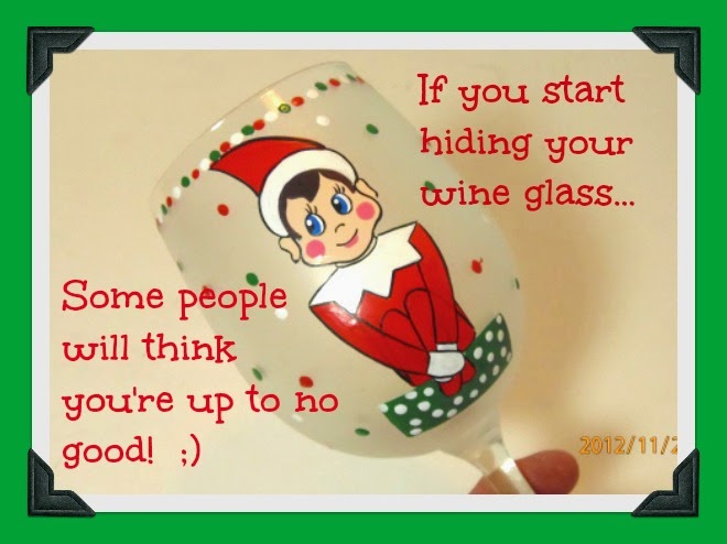 Elf on the Shelf painted wine glass Elf on the Shelf painted wine glass / www.kudoskitchenbyrenee.wazala.com