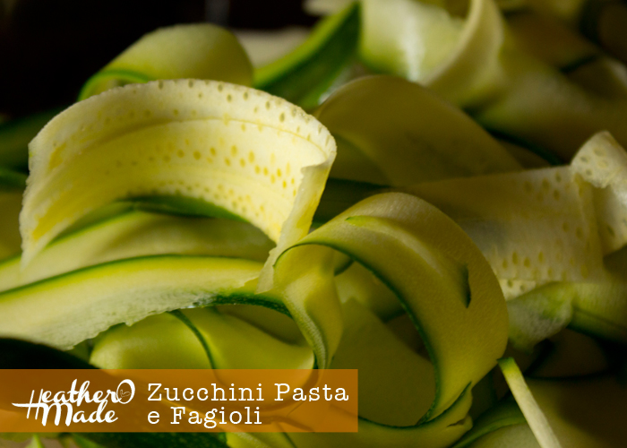 Heather O Made Zucchini Pasta e Fagioli