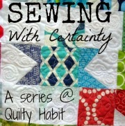 http://quiltyhabit.blogspot.com/p/sewing-with-certainty-series.html