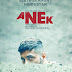 Ayushmann Khurrana's " Anek" is scheduled to release on 13 May 2022. Directed by : Anubhav Sinha .