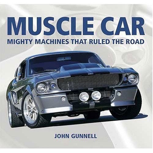 The Hottest Muscle Cars In the World: The Muscle Car-Motor can move you