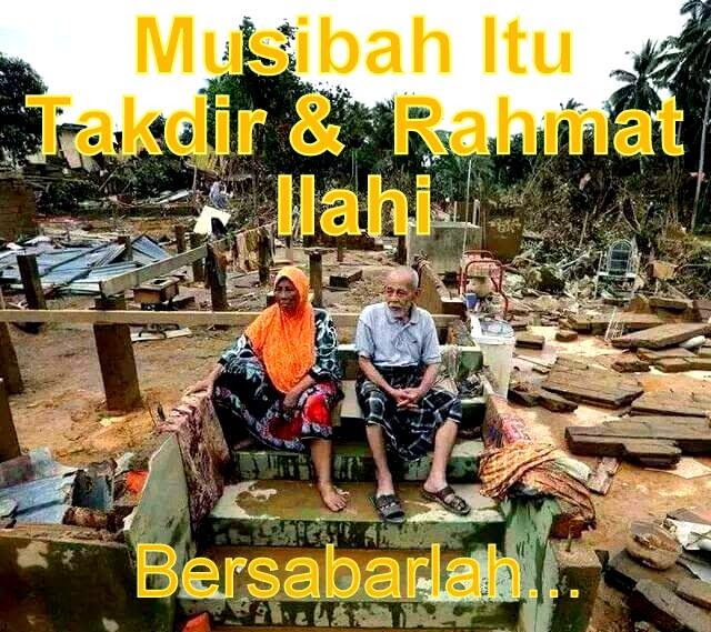 Musibah Itu Takdir Dan Rahmat Ilahi Relaks Minda